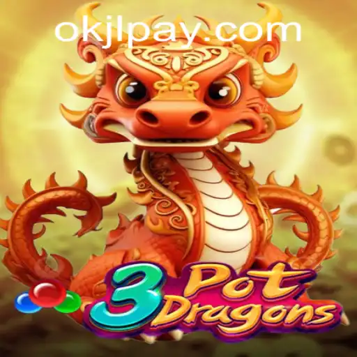Exploring 3PotDragons: A New Era in Gaming with OKJL.COM
