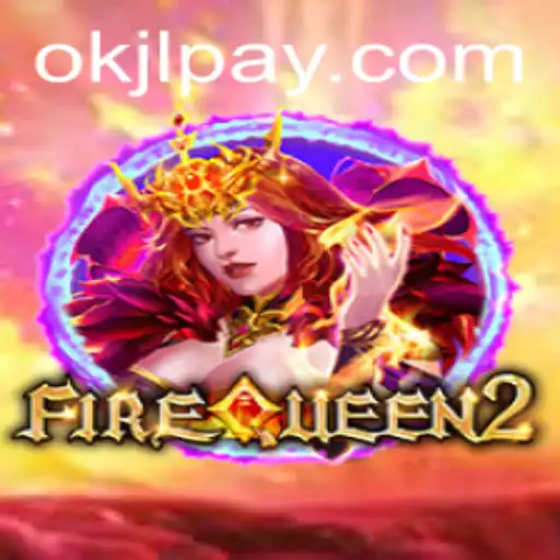 Unveiling FireQueen2: A Captivating New Adventure from OKJL.COM