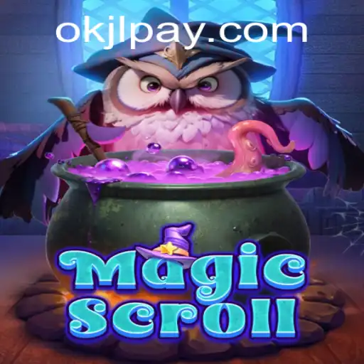 MagicScroll: Unveiling the Mystical World of OKJL.COM's Latest Adventurous Game