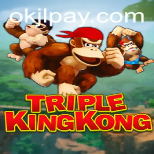 TripleKingKong: A Riveting New Game Experience with OKJL.COM
